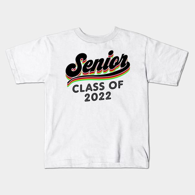 Seniors Class of 2022. Kids T-Shirt by KsuAnn